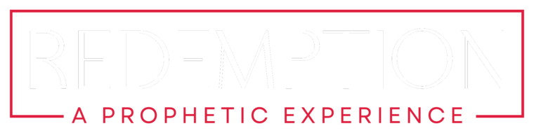 Redemption — A Prophetic Experience